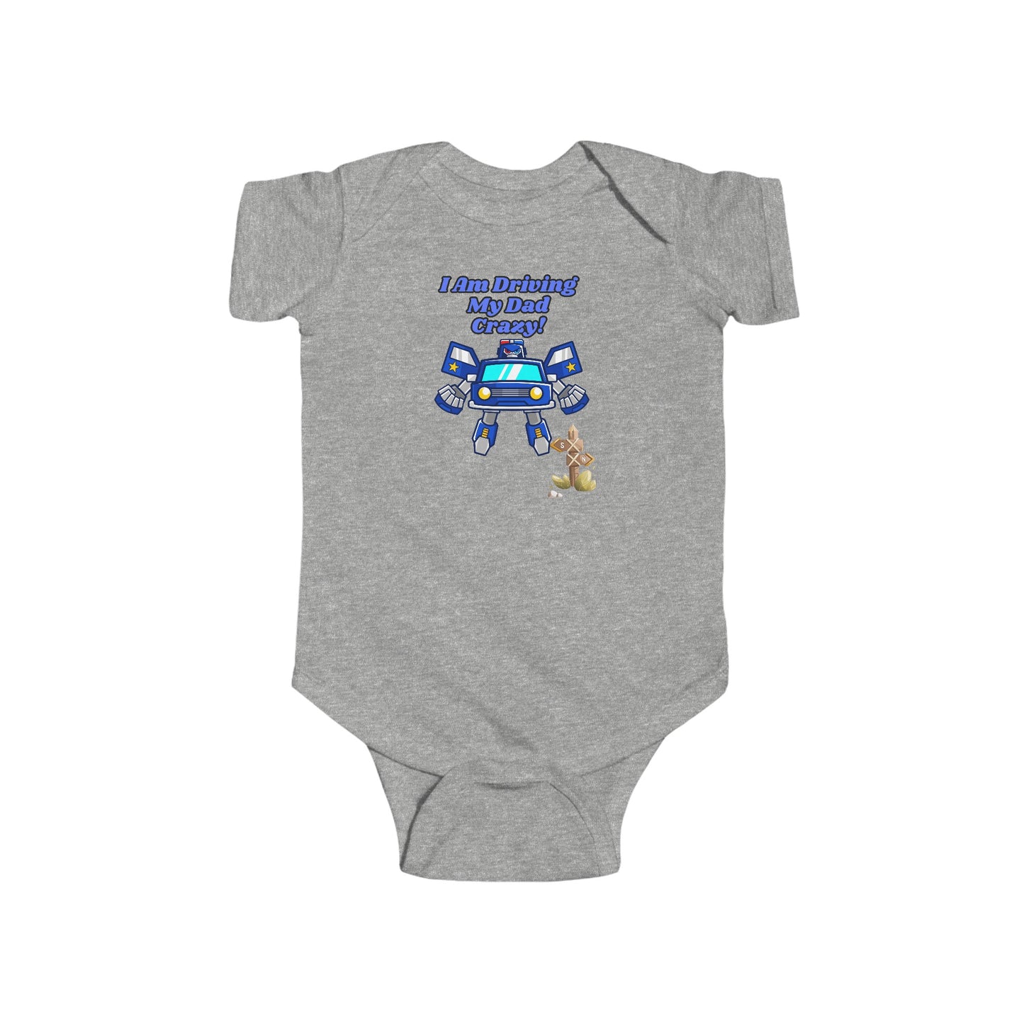 I Am Driving My Dad Crazy| Unisex Baby Bodysuit| Gift| Funny| Onesies, | Newborn Outfit| short Sleeves| Baby Shower| Car Toy| Transformers