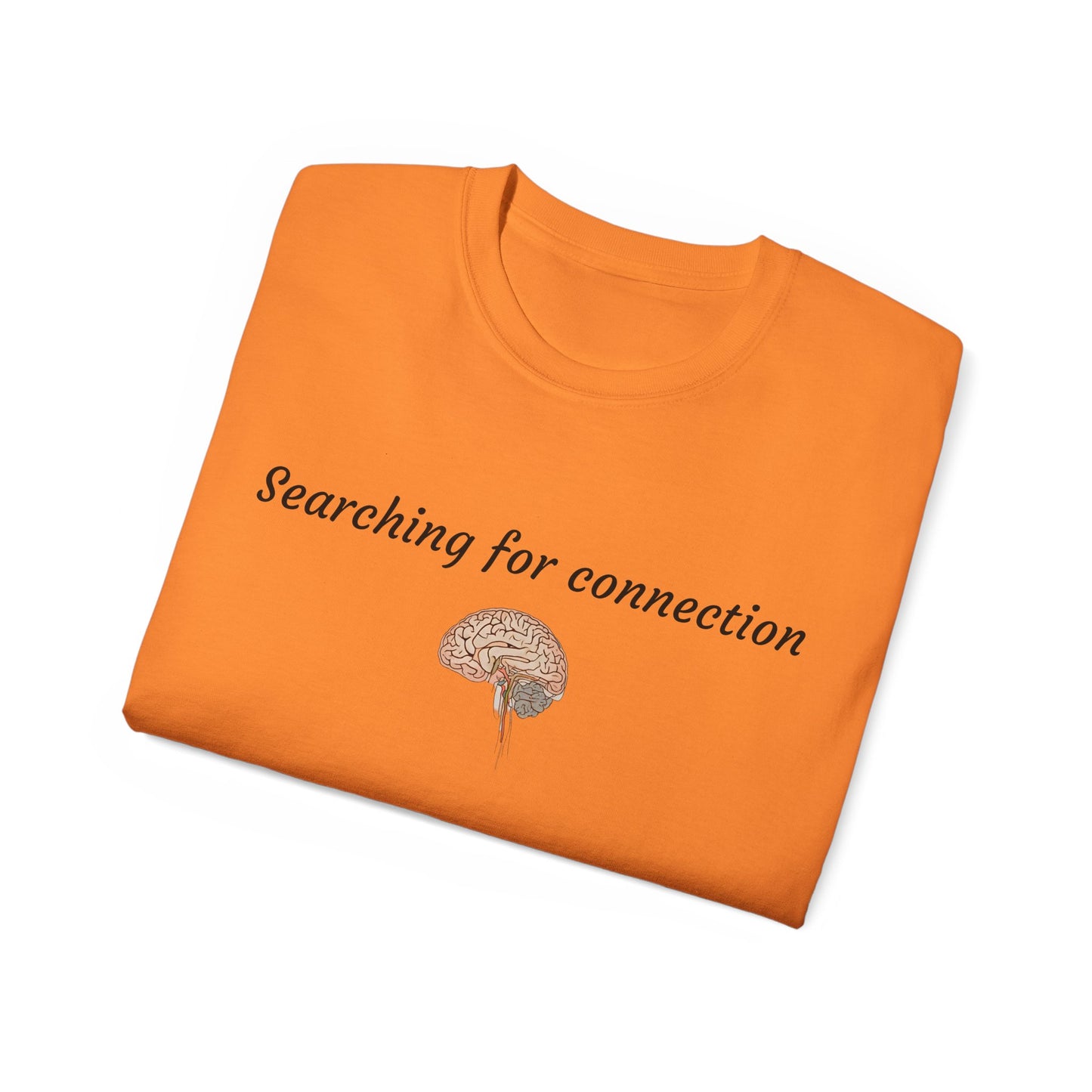 Unisex Cotton Tee| Searching for connection| Brain