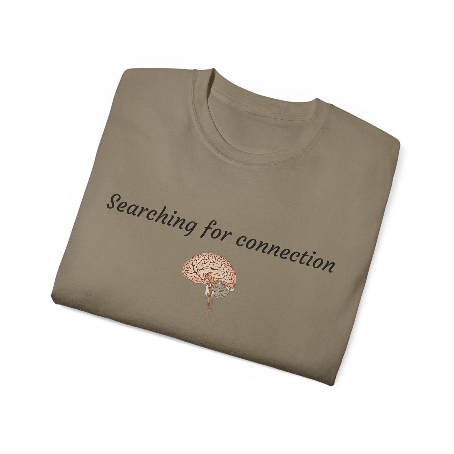 Unisex Cotton Tee| Searching for connection| Brain