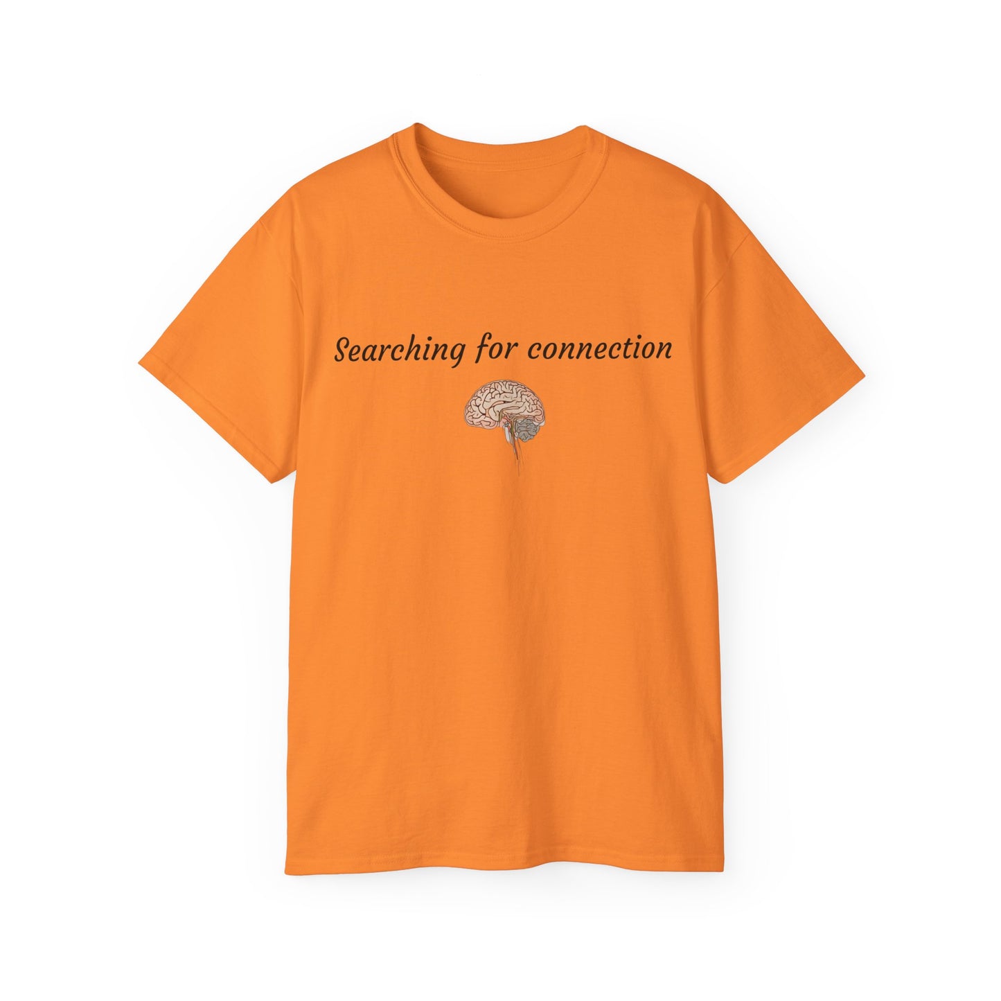 Unisex Cotton Tee| Searching for connection| Brain