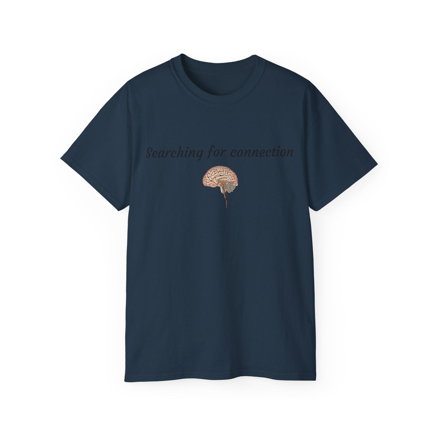 Unisex Cotton Tee| Searching for connection| Brain