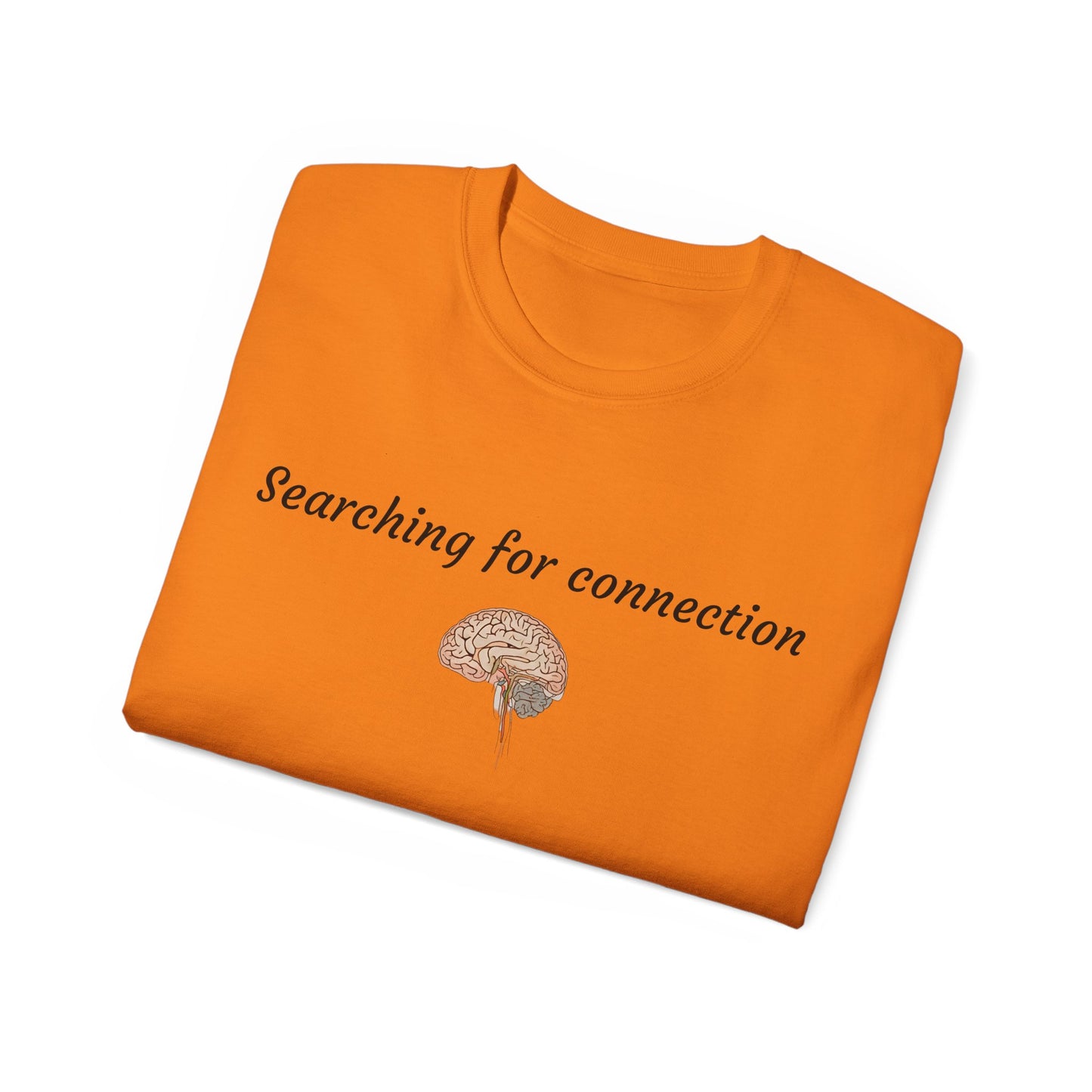 Unisex Cotton Tee| Searching for connection| Brain
