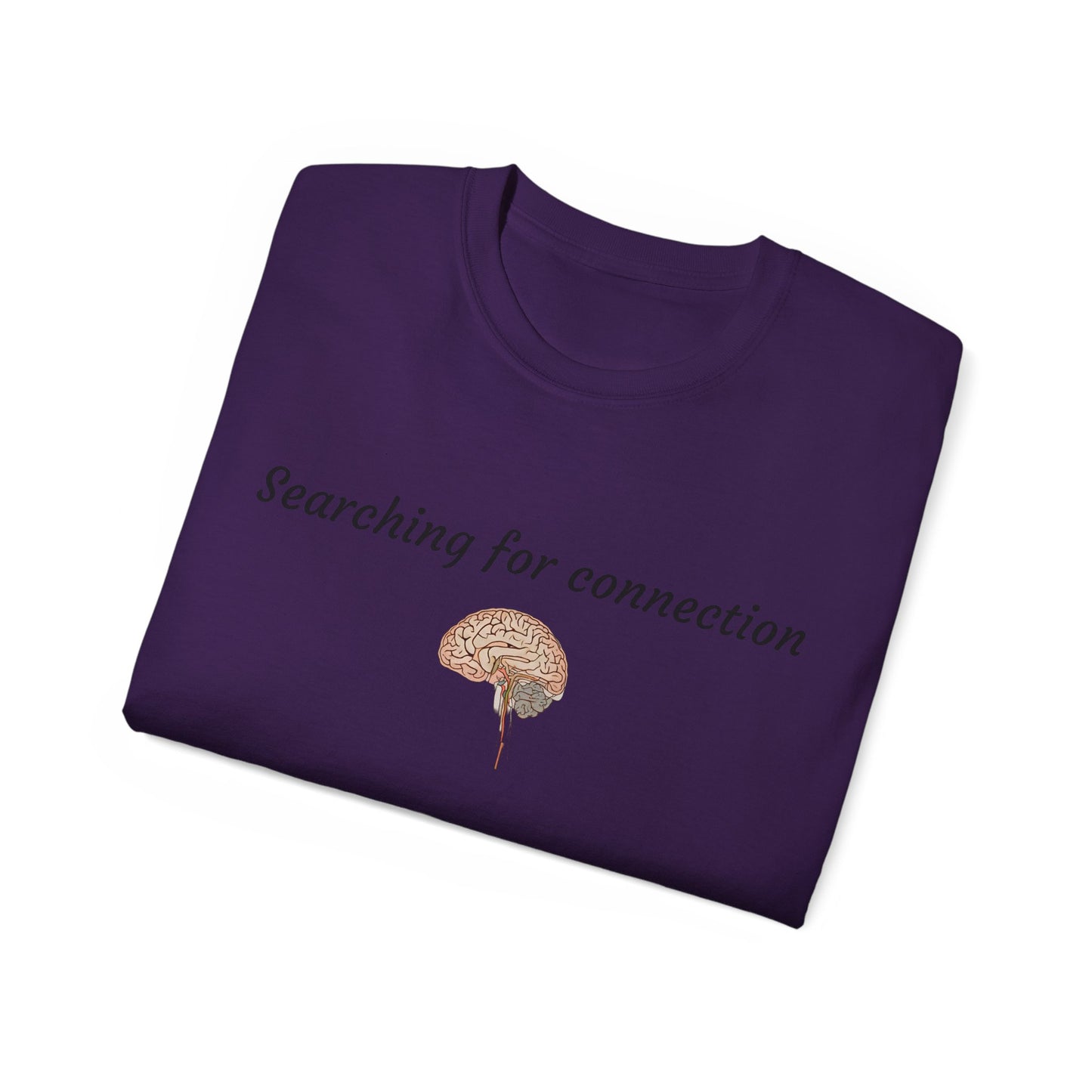 Unisex Cotton Tee| Searching for connection| Brain