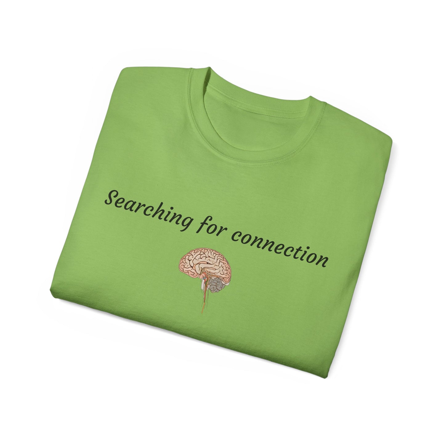 Unisex Cotton Tee| Searching for connection| Brain