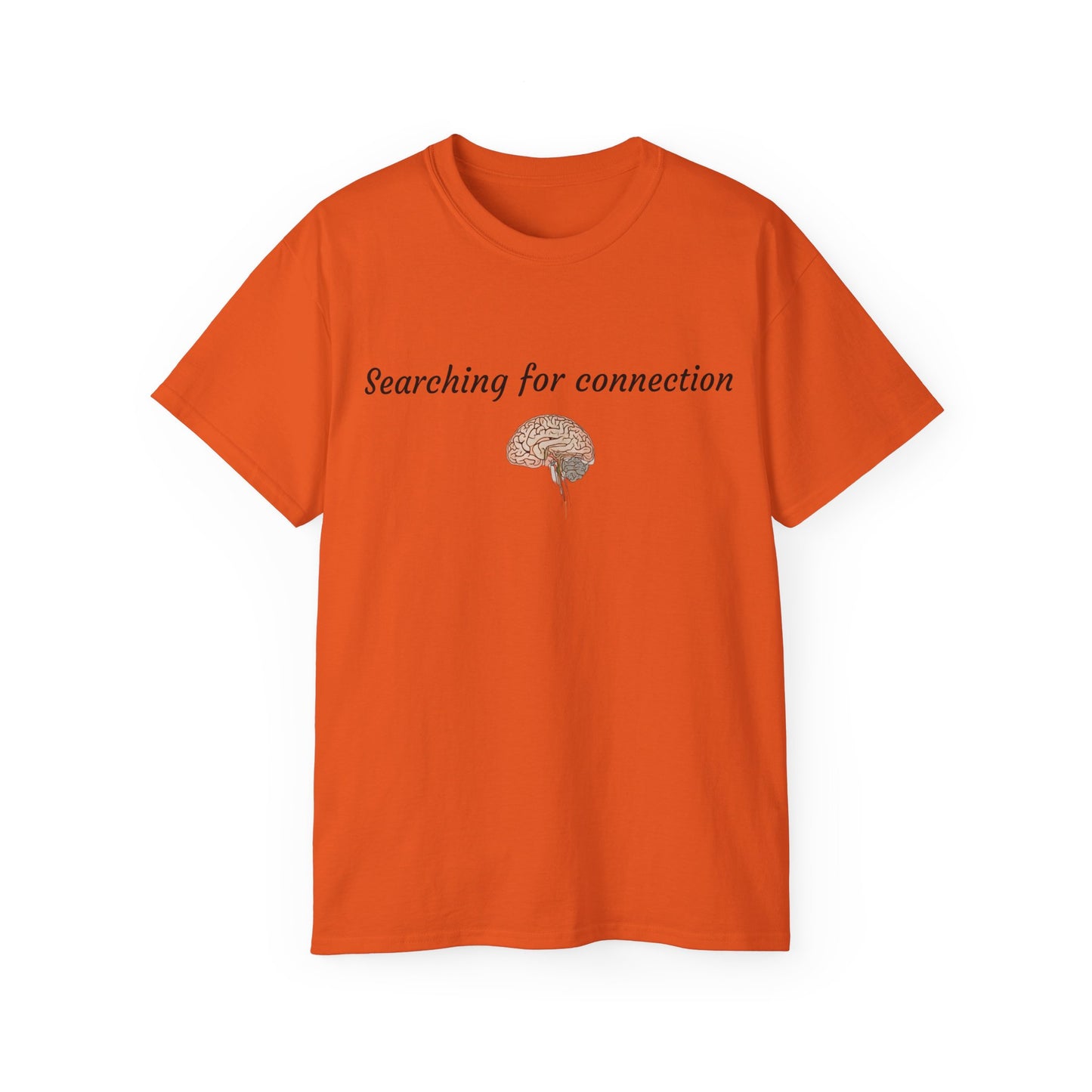 Unisex Cotton Tee| Searching for connection| Brain
