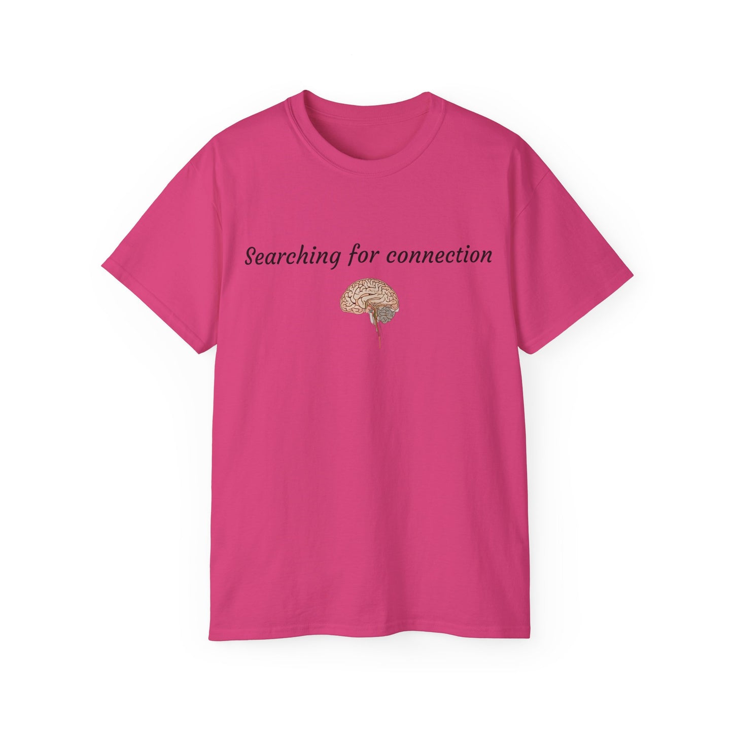 Unisex Cotton Tee| Searching for connection| Brain