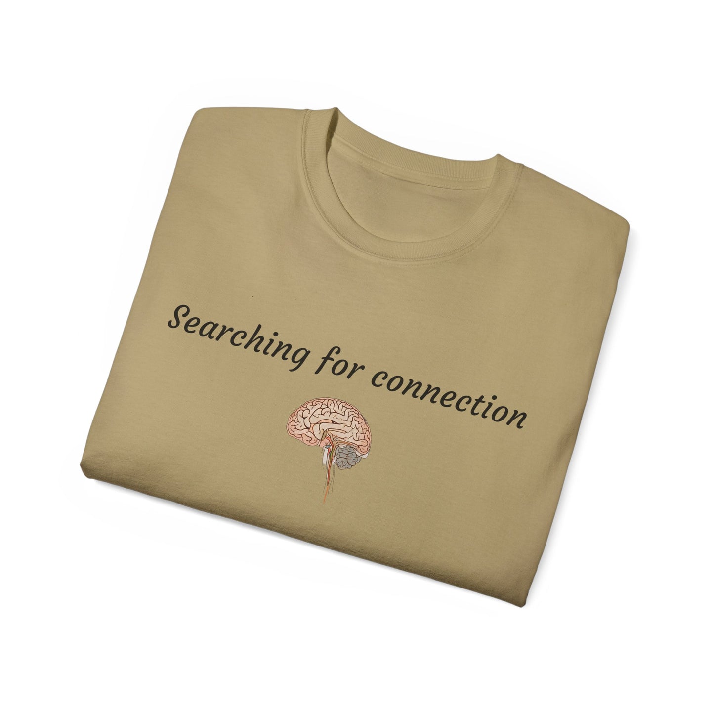 Unisex Cotton Tee| Searching for connection| Brain