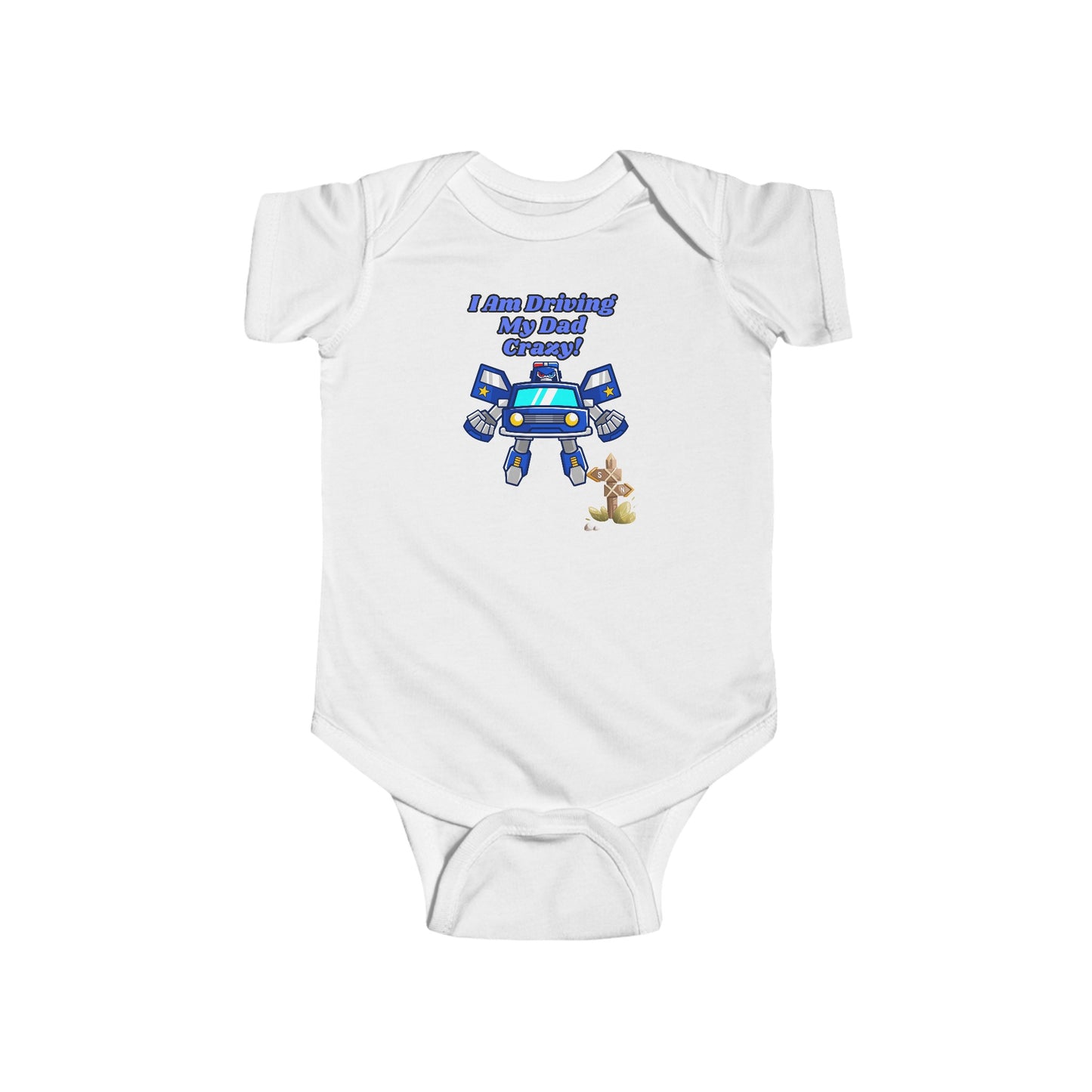 I Am Driving My Dad Crazy| Unisex Baby Bodysuit| Gift| Funny| Onesies, | Newborn Outfit| short Sleeves| Baby Shower| Car Toy| Transformers