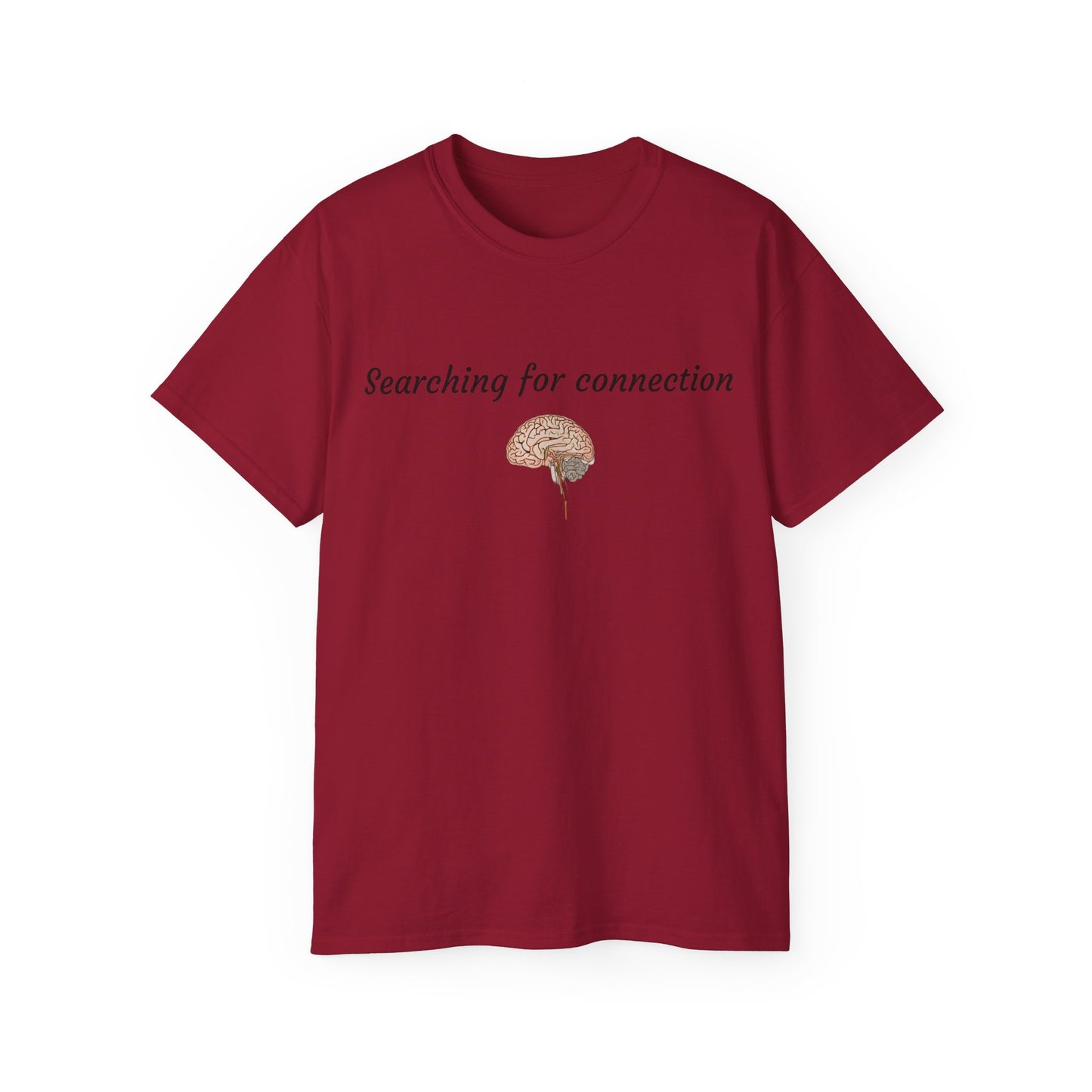 Unisex Cotton Tee| Searching for connection| Brain