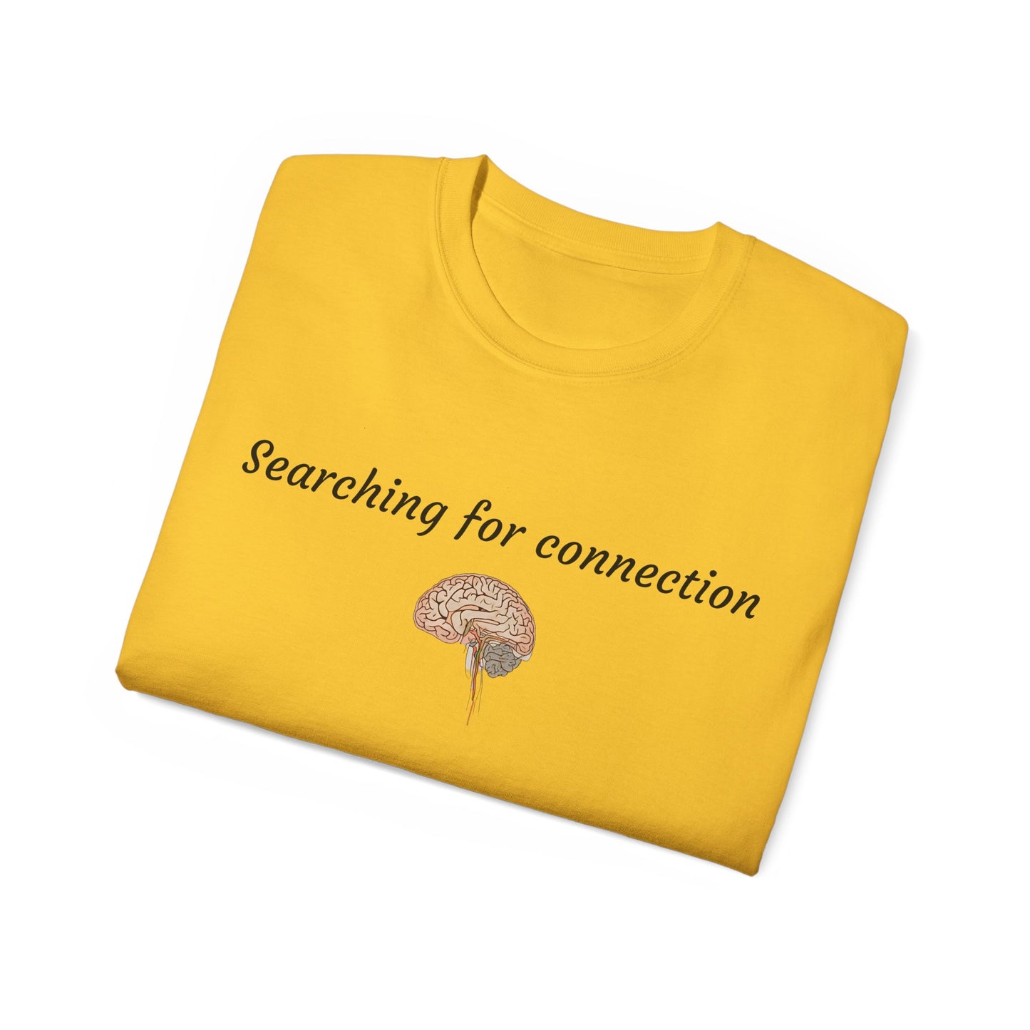 Unisex Cotton Tee| Searching for connection| Brain