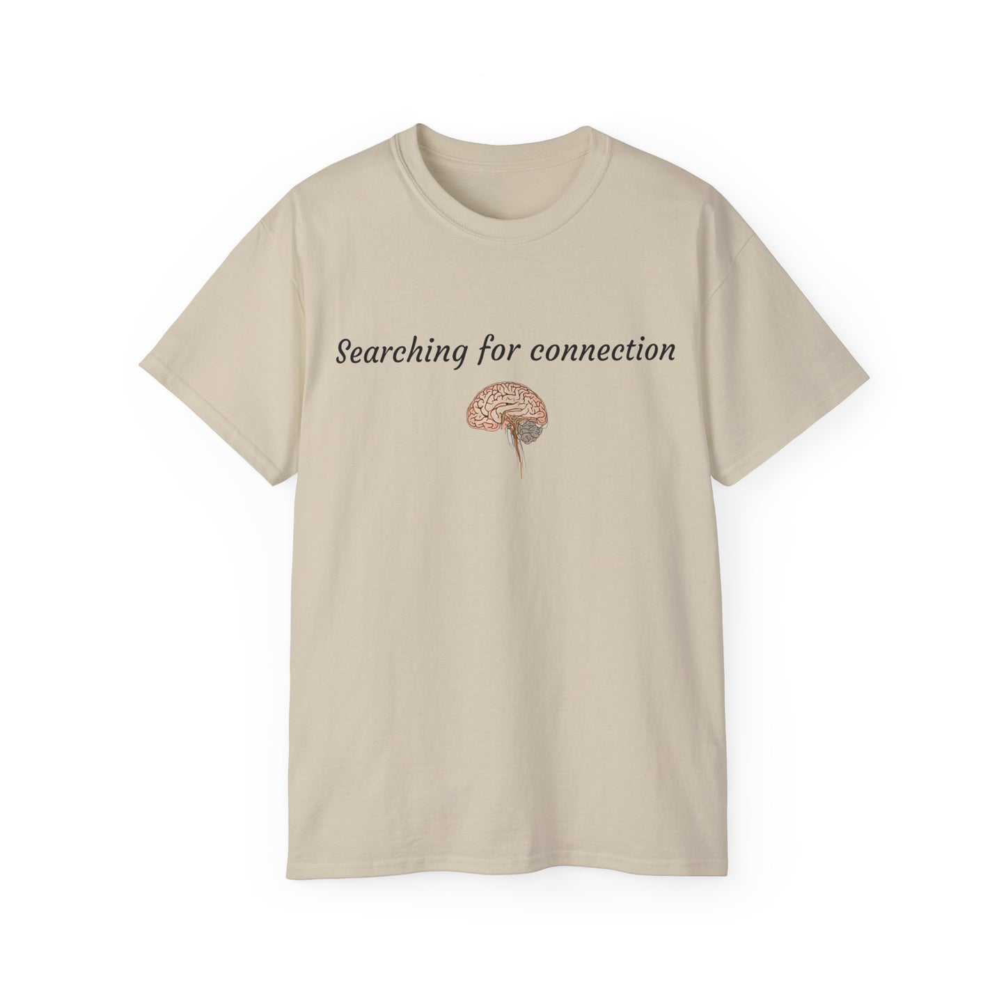 Unisex Cotton Tee| Searching for connection| Brain
