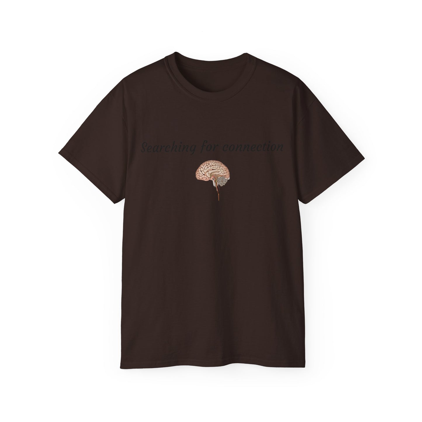 Unisex Cotton Tee| Searching for connection| Brain