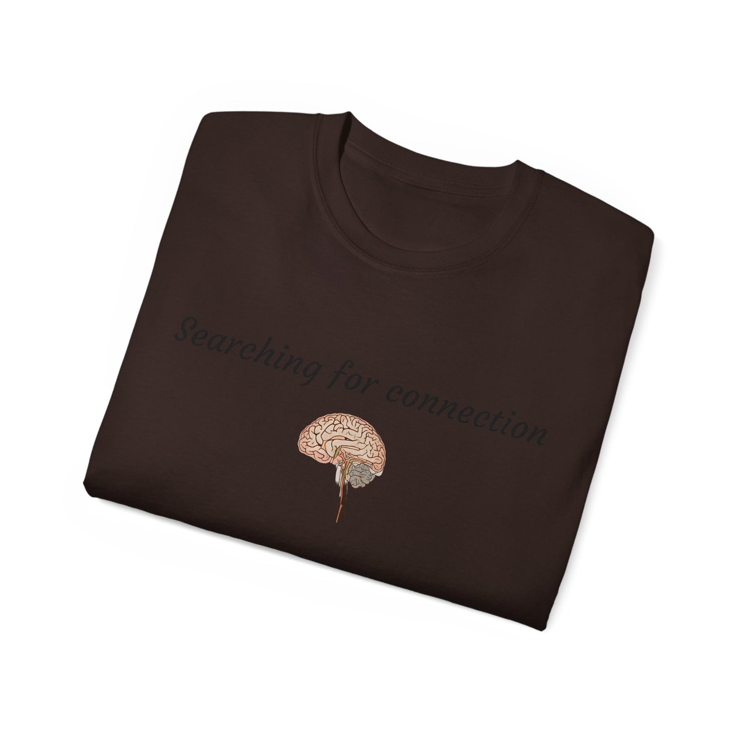 Unisex Cotton Tee| Searching for connection| Brain
