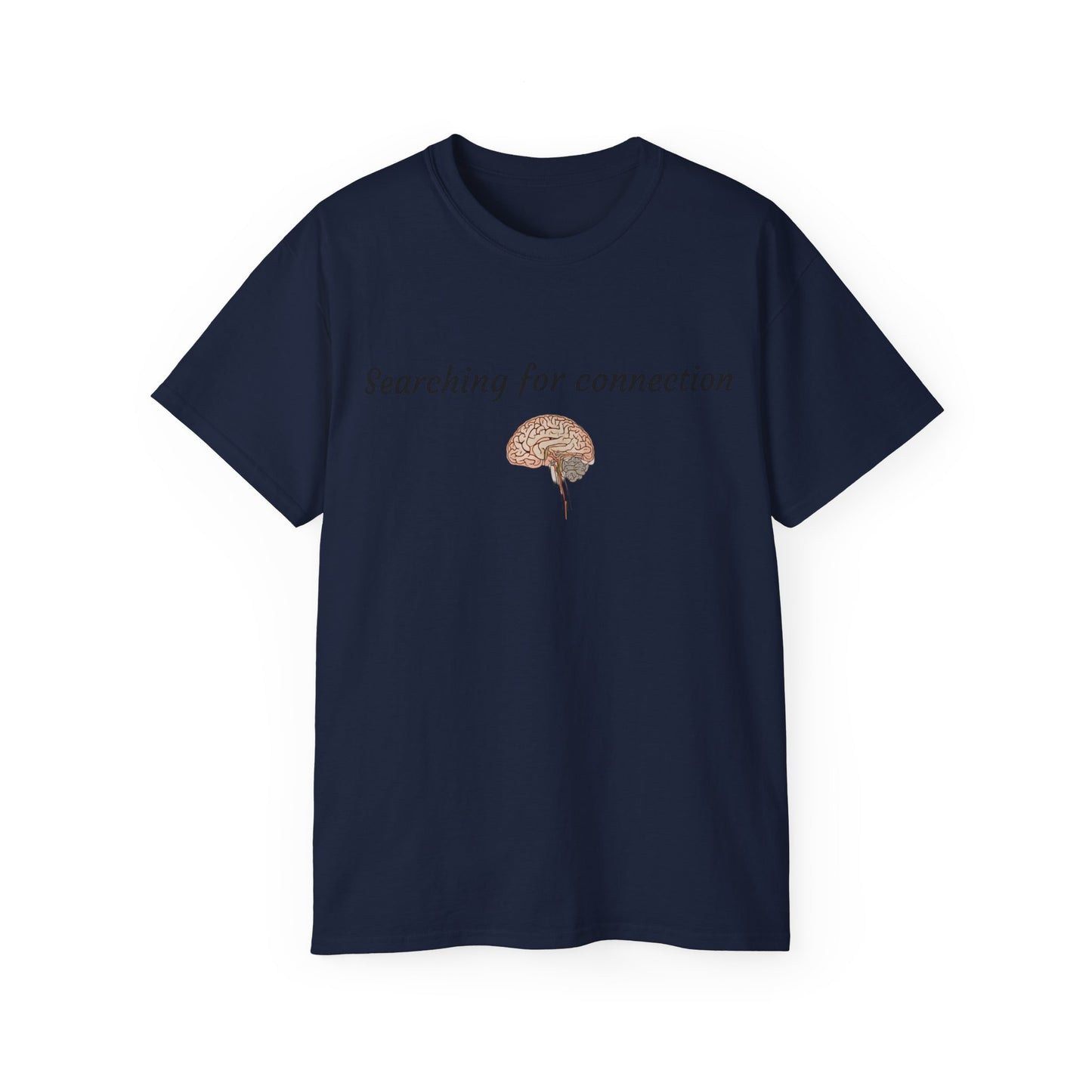 Unisex Cotton Tee| Searching for connection| Brain