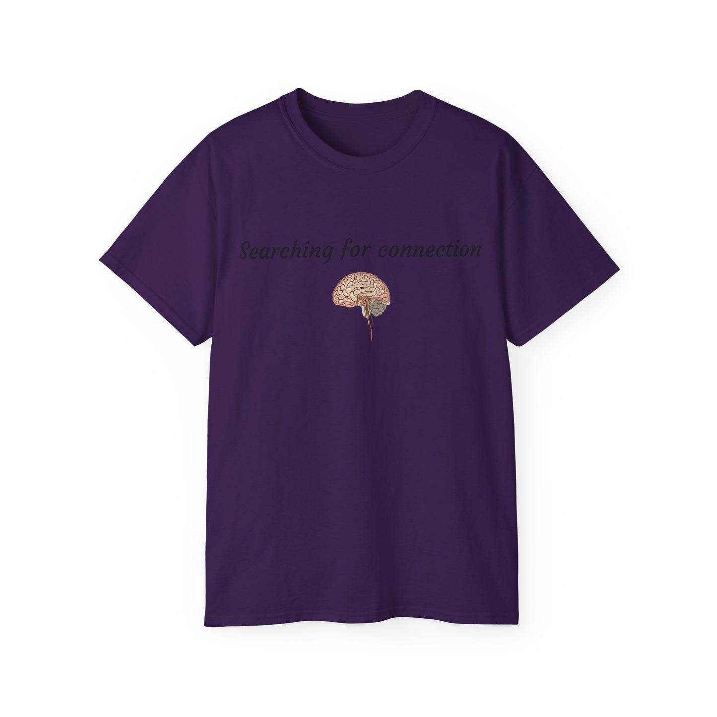 Unisex Cotton Tee| Searching for connection| Brain