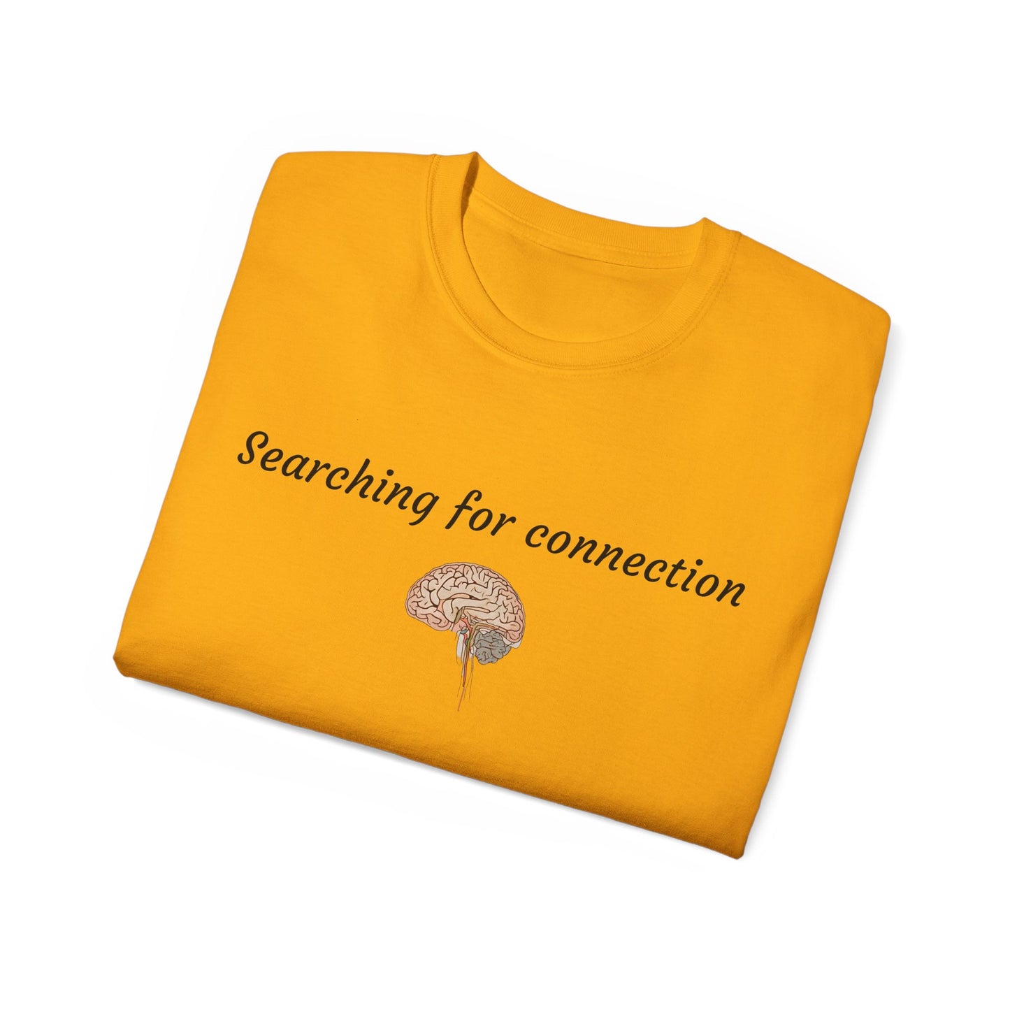 Unisex Cotton Tee| Searching for connection| Brain