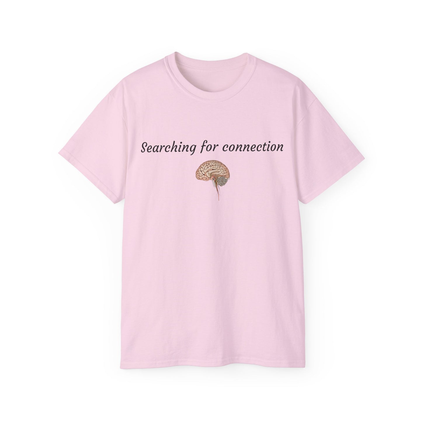 Unisex Cotton Tee| Searching for connection| Brain