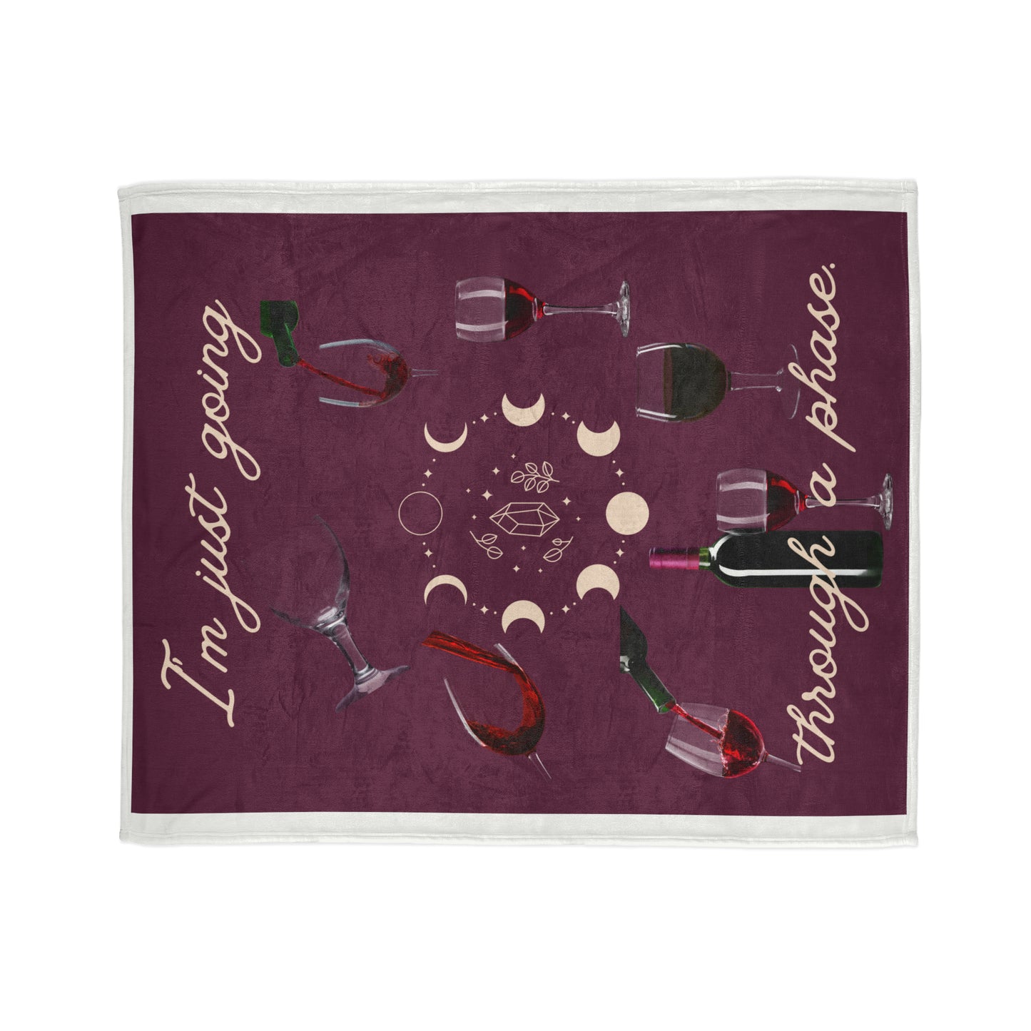 Soft Polyester Blanket| I'm Just going Through A Phase| Gift |Christmas| Wine Lover| Moon Phases| Warm